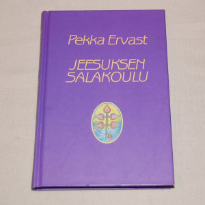 Pekka Ervast Jeesuksen salakoulu